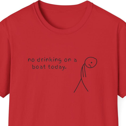 No drinking T shirt